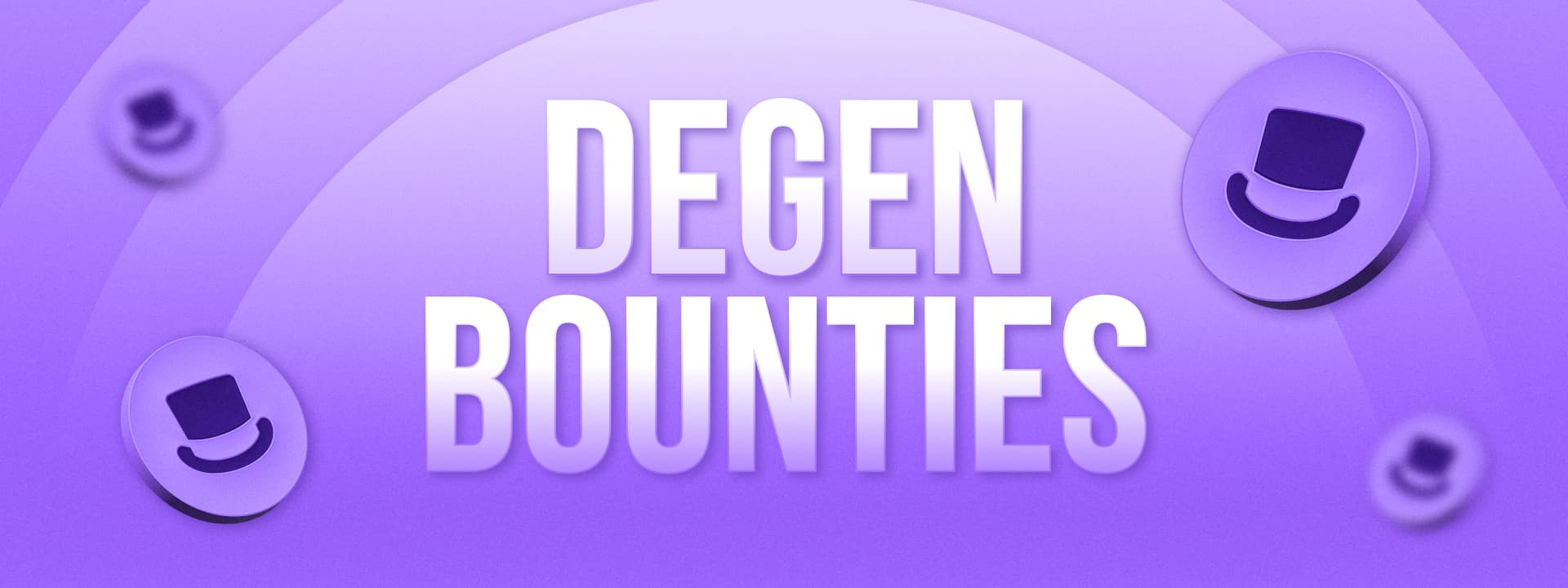 Degen Bounties